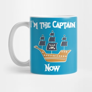 Im The Captain Now Mug